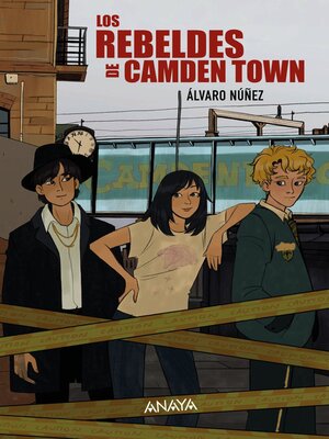 cover image of Los rebeldes de Camden Town